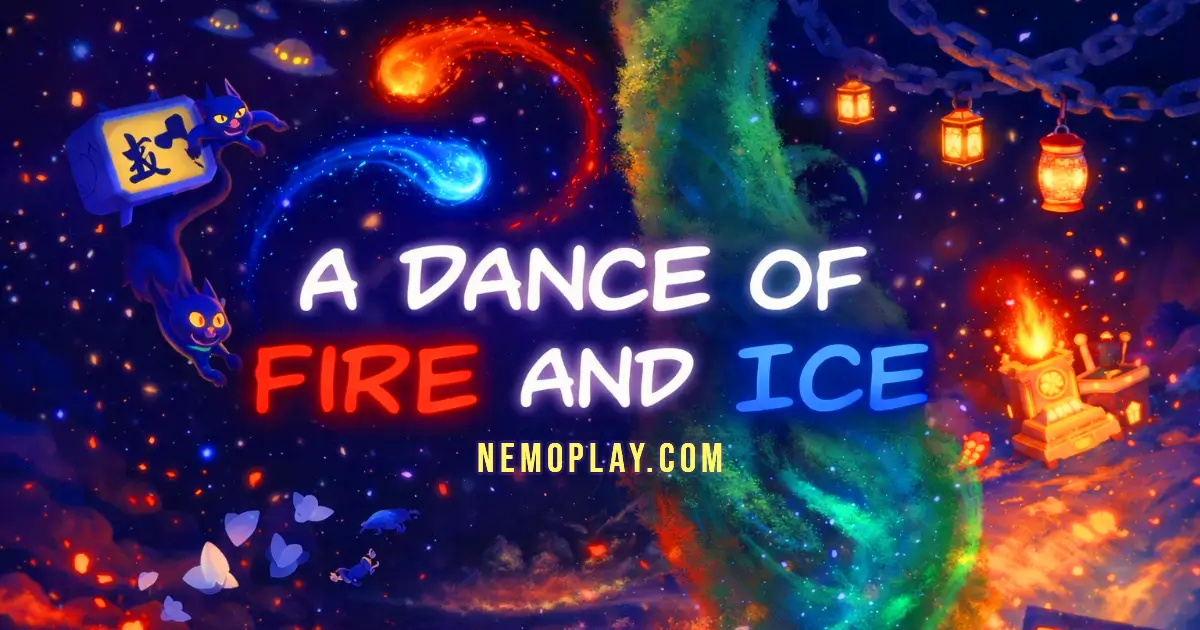 A Dance Of Fire And Ice