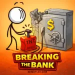 Breaking The Bank